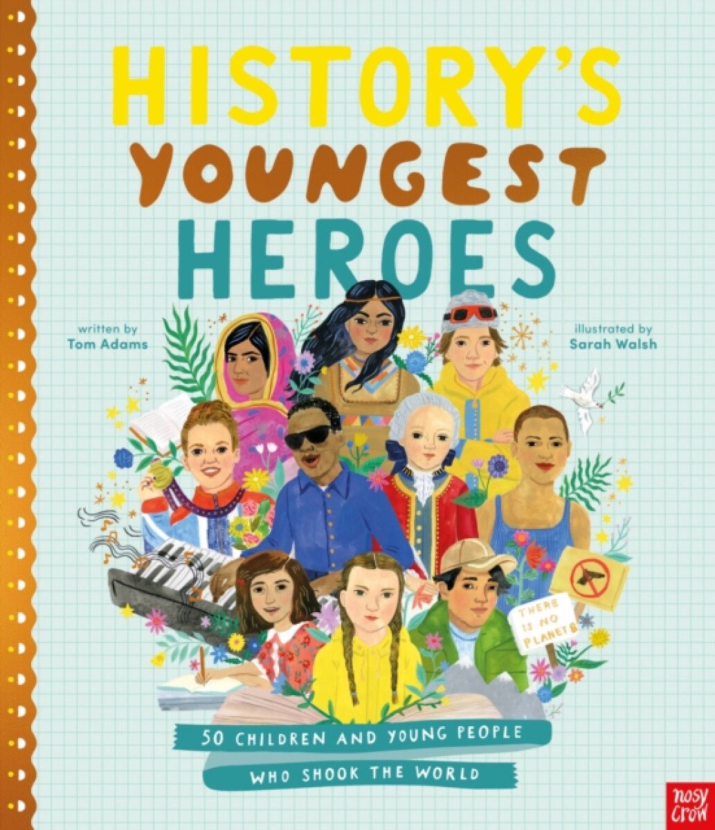 Kniha History's Youngest Heroes