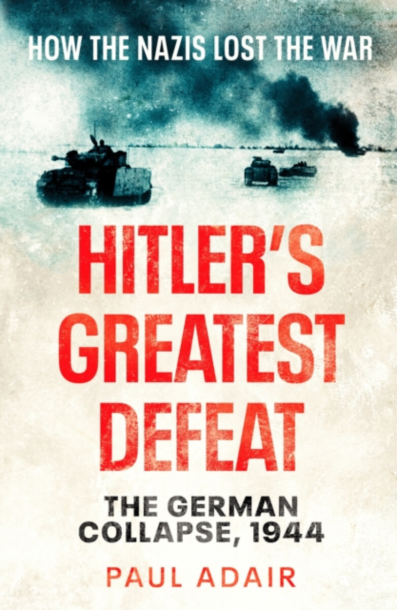 Kniha Hitler's Greatest Defeat