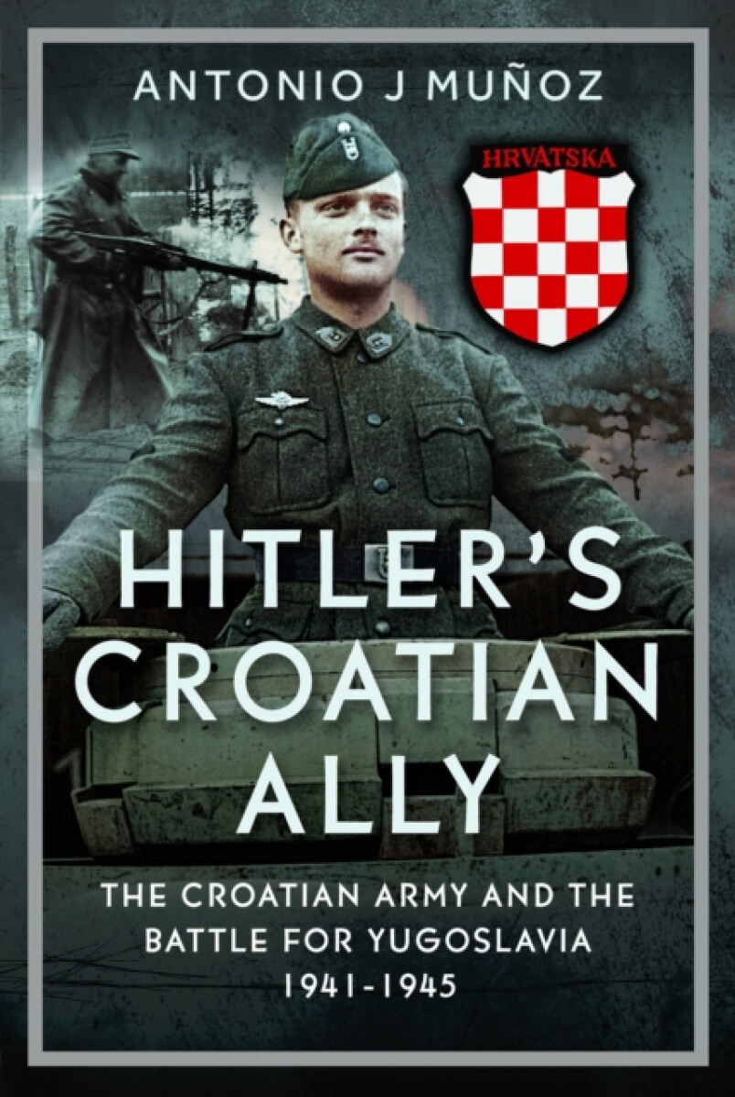 Kniha Hitler’s Croatian Ally