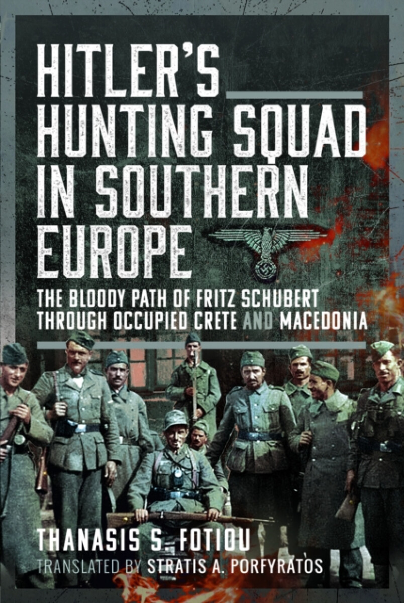 Kniha Hitler’s Hunting Squad in Southern Europe