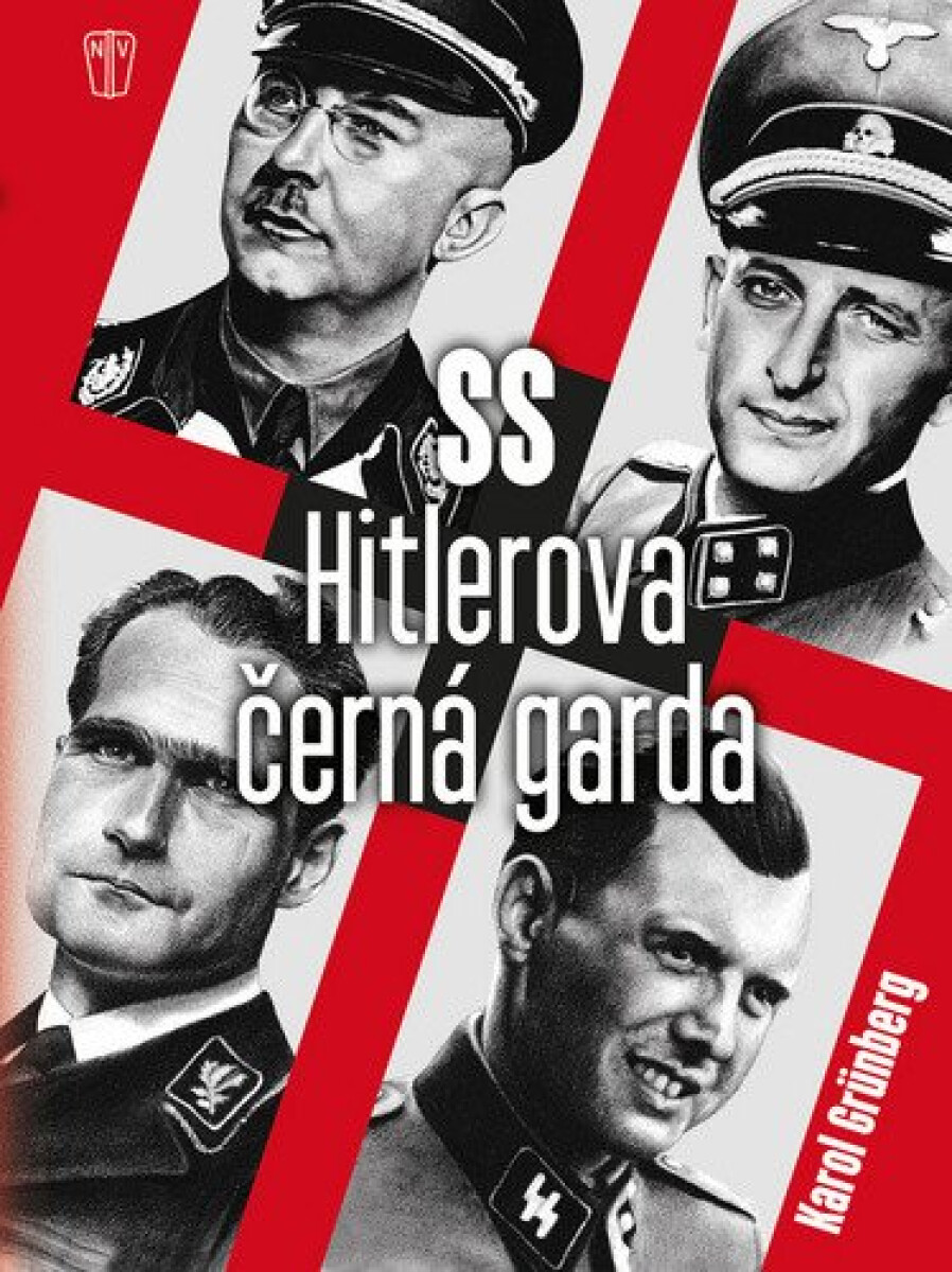 Kniha Hitlerova černá garda