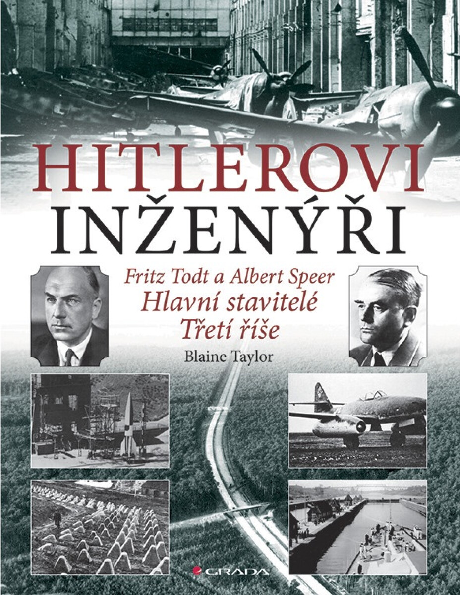 Hitlerovi inženýři - Blaine Taylor