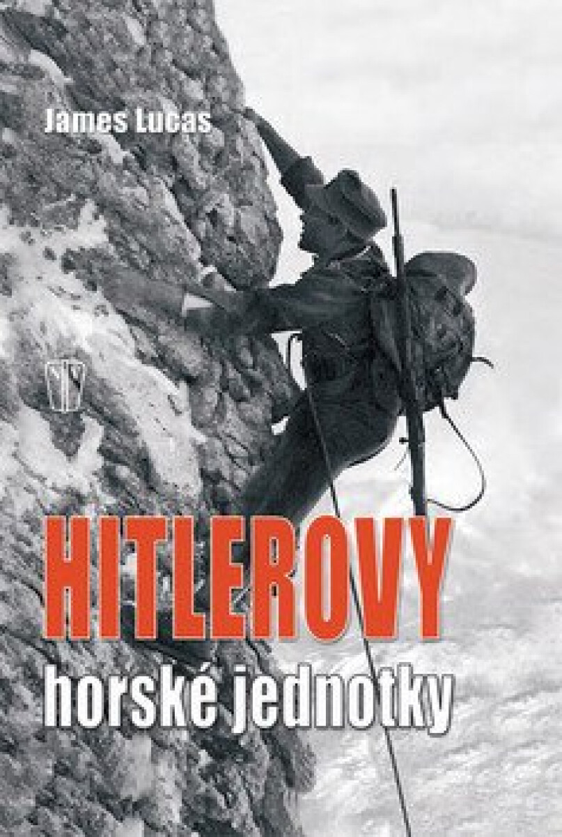 Kniha Hitlerovy horské jednotky