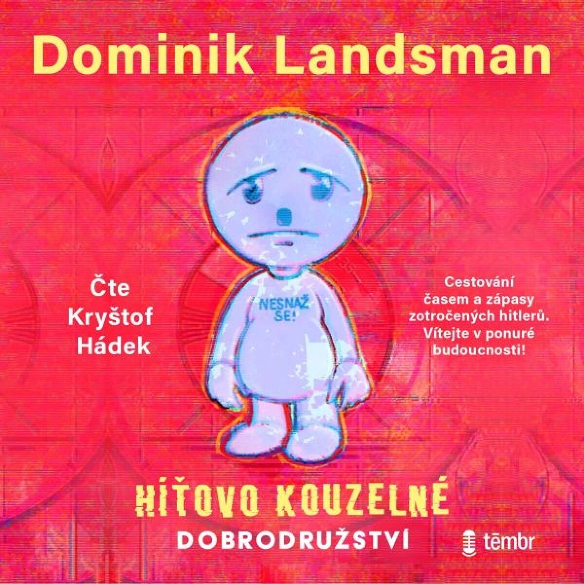 Levně Híťovo kouzelné dobrodružství - Dominik Landsman - audiokniha