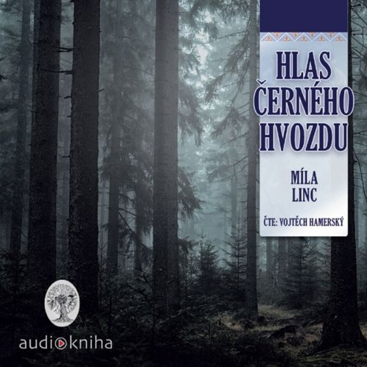 Levně Hlas Černého hvozdu - Míla Linc - audiokniha