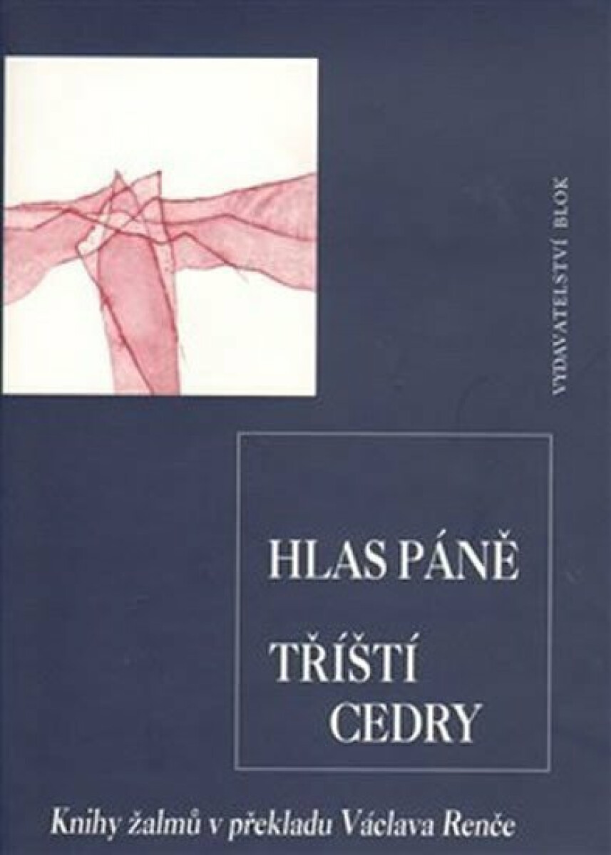 Kniha Hlas Páně tříští cedry