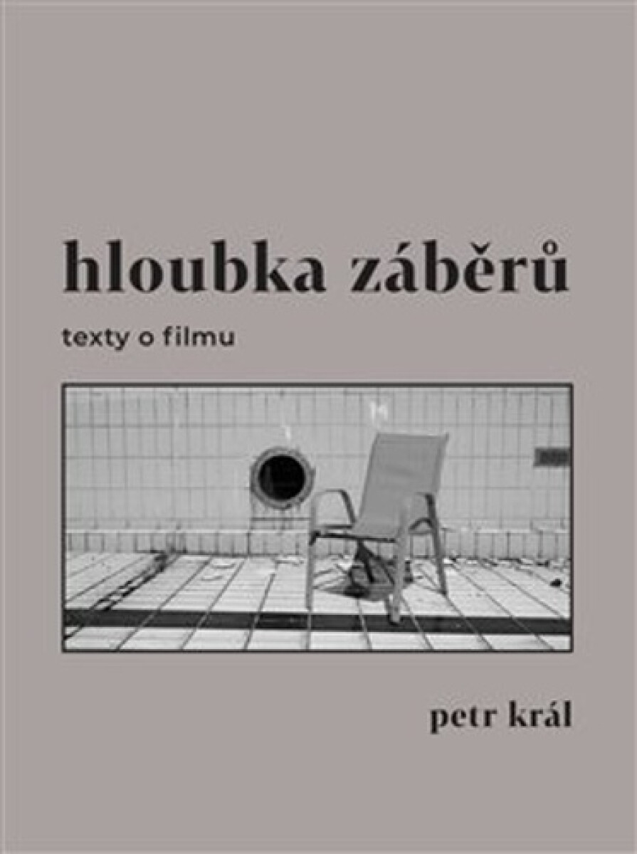 Kniha Hloubka záběrů - texty o filmu