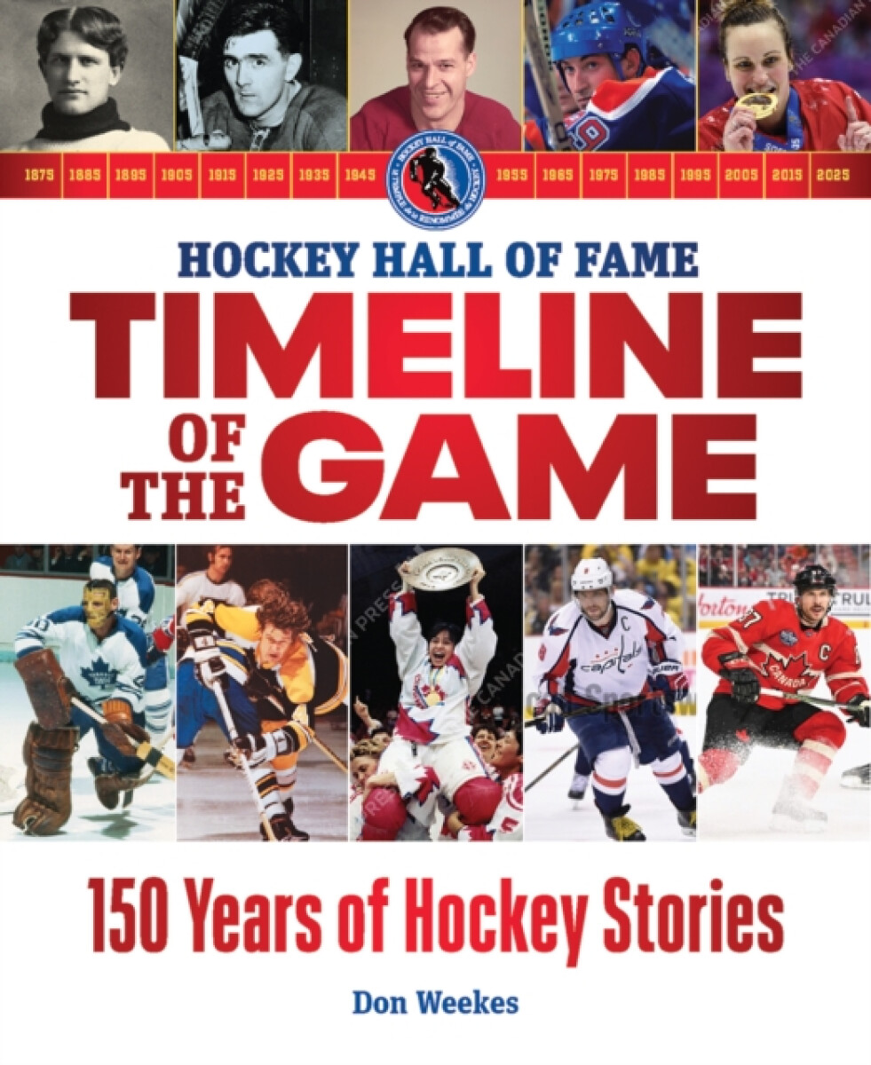 Kniha Hockey Hall of Fame Timeline of the Game