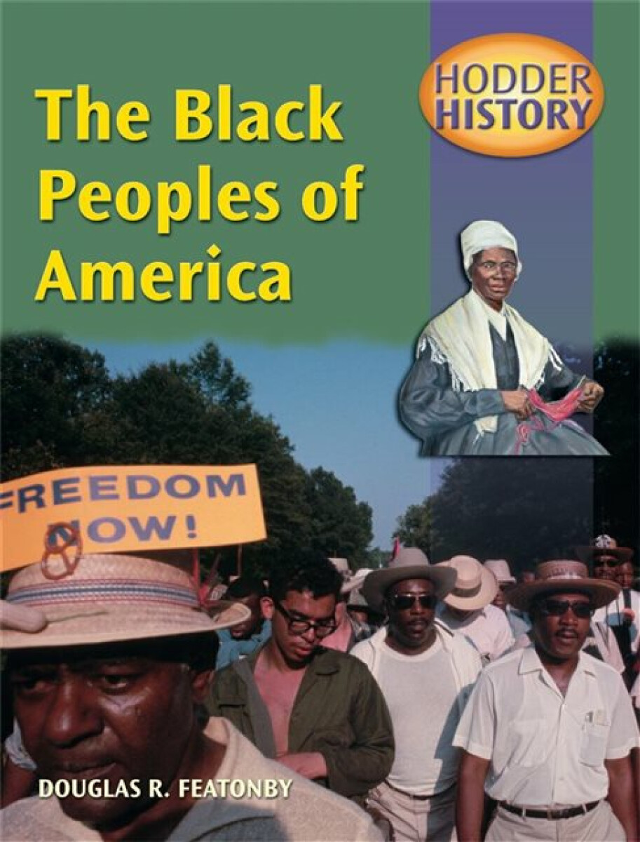 Kniha Hodder History: The Black Peoples Of America, mainstream edn