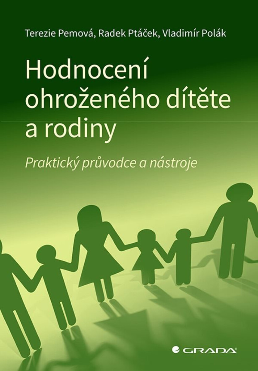 Kniha Hodnocení ohroženého dítěte a rodiny - Praktický průvodce a nástroje