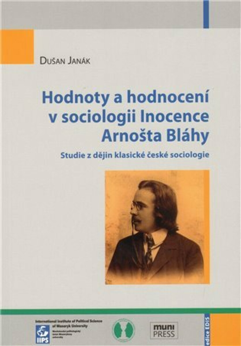 Kniha Hodnoty a hodnocení v sociologii Inocence Arnošta Bláhy