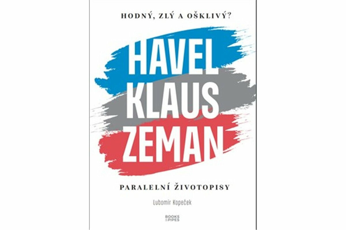 Kniha Hodný, zlý a ošklivý? Havel, Klaus a Zeman