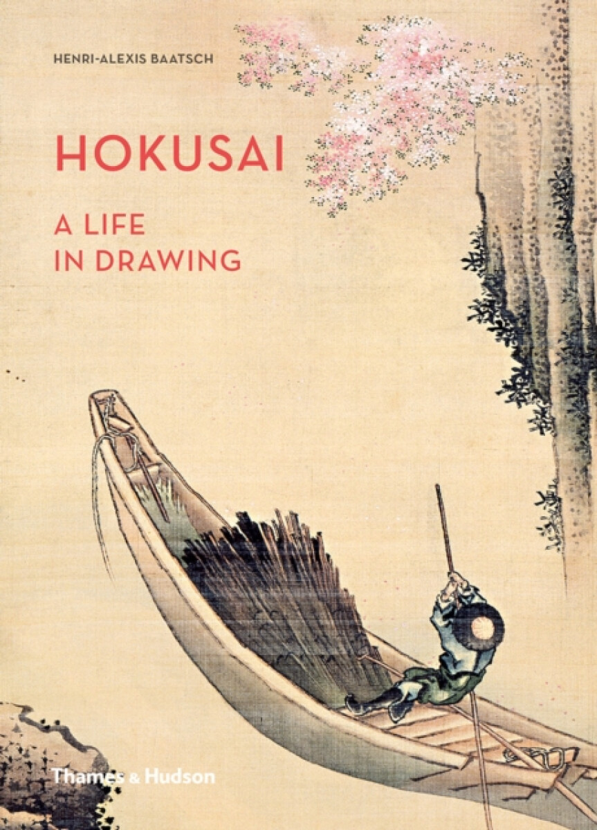 Kniha Hokusai: A Life in Drawing