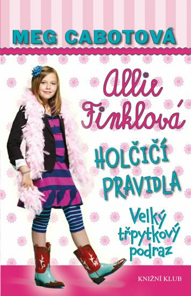Kniha Holčičí pravidla 5: Allie Finklová - Velký třpytkový podraz