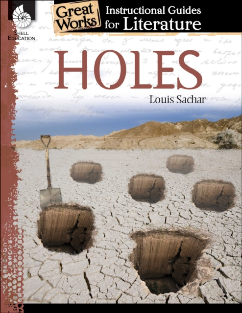 Kniha Holes: An Instructional Guide for Literature
