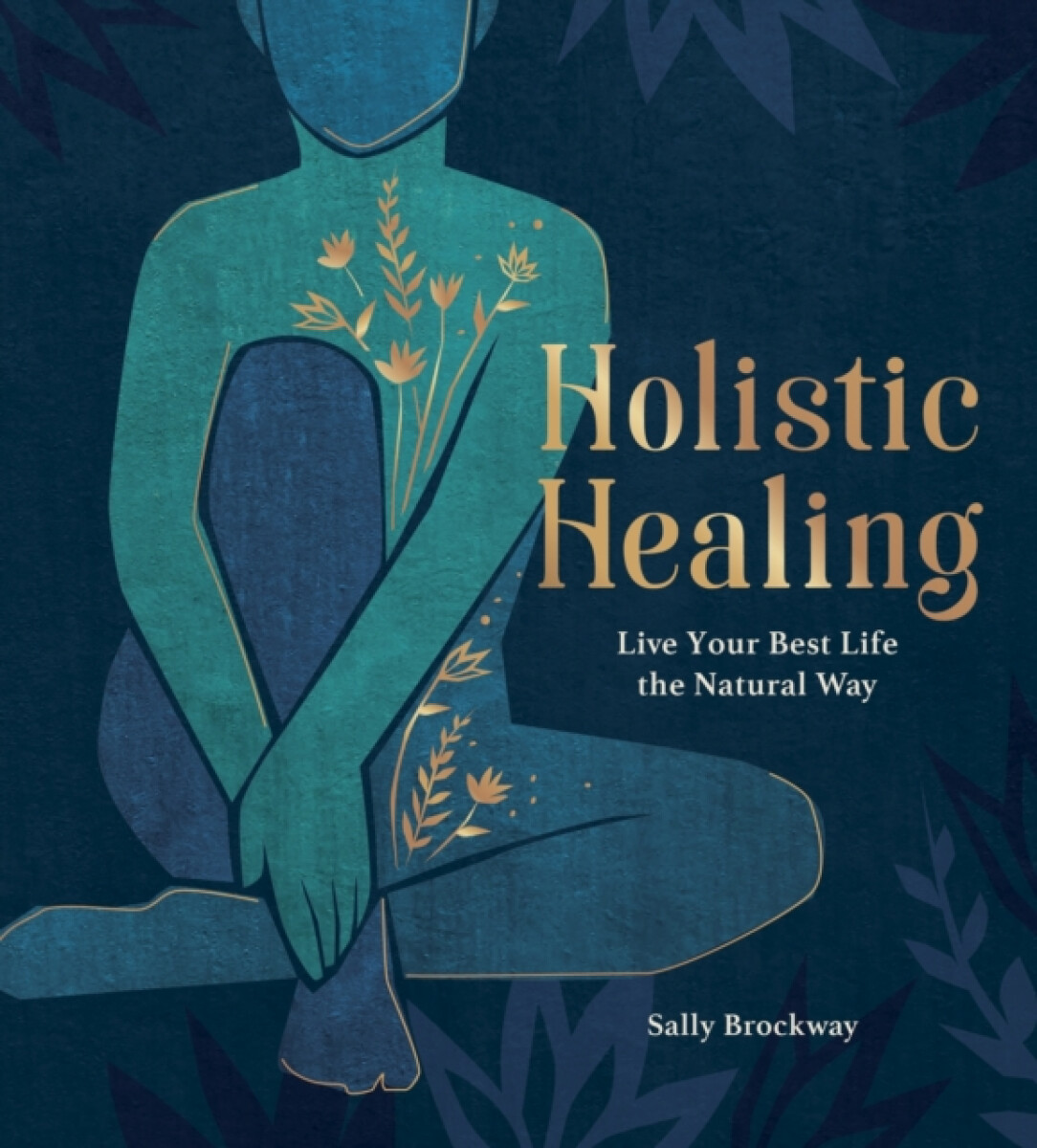 Holistic Healing - Sally Brockway