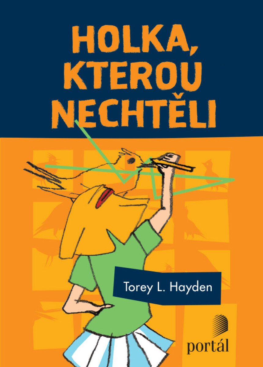 Holka, kterou nechtěli - Torey L. Hayden