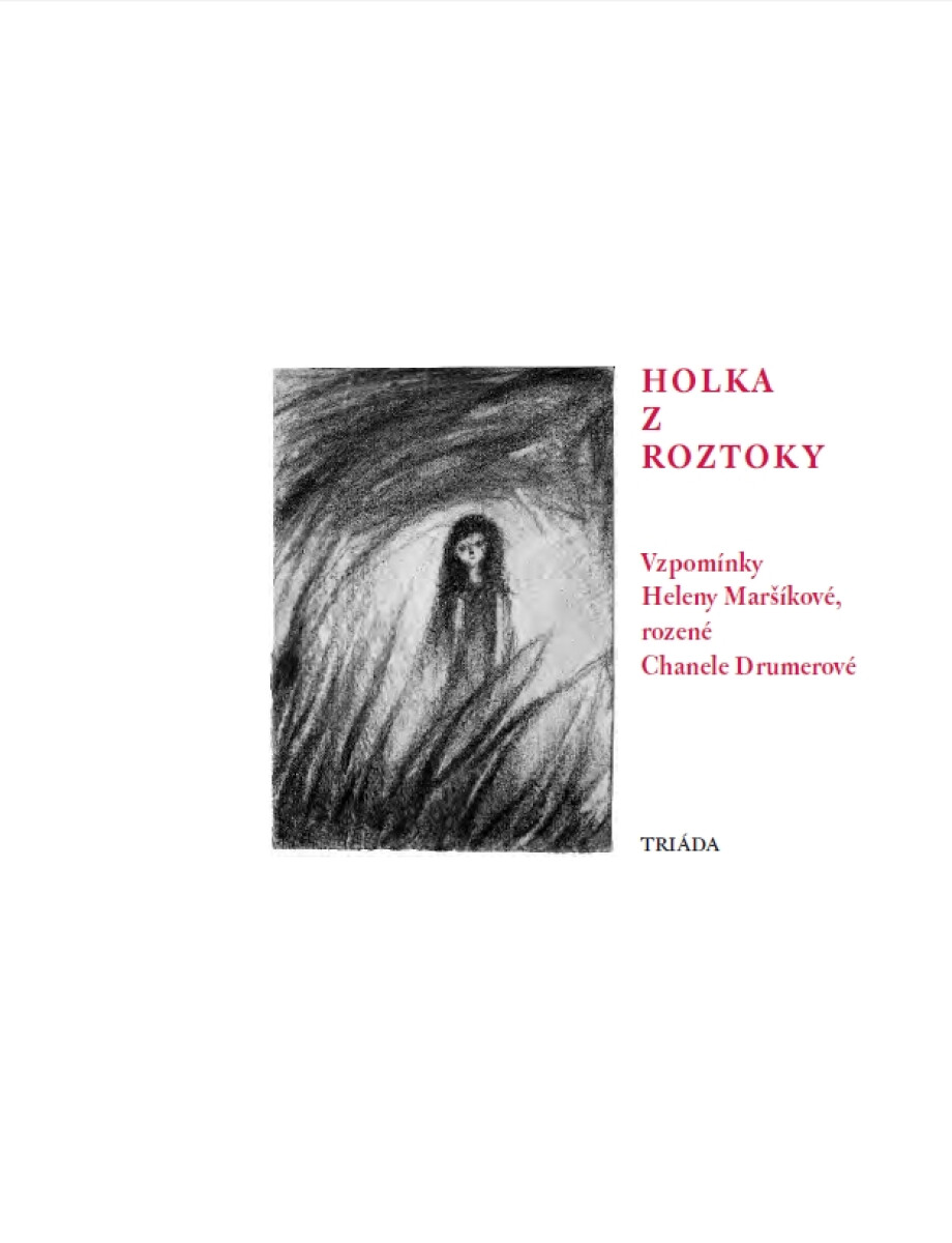 Holka z Roztoky - Helena Maršíková