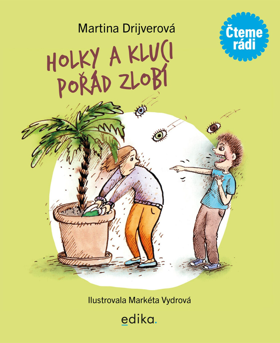 Holky a kluci pořád zlobí - Martina Drijverová