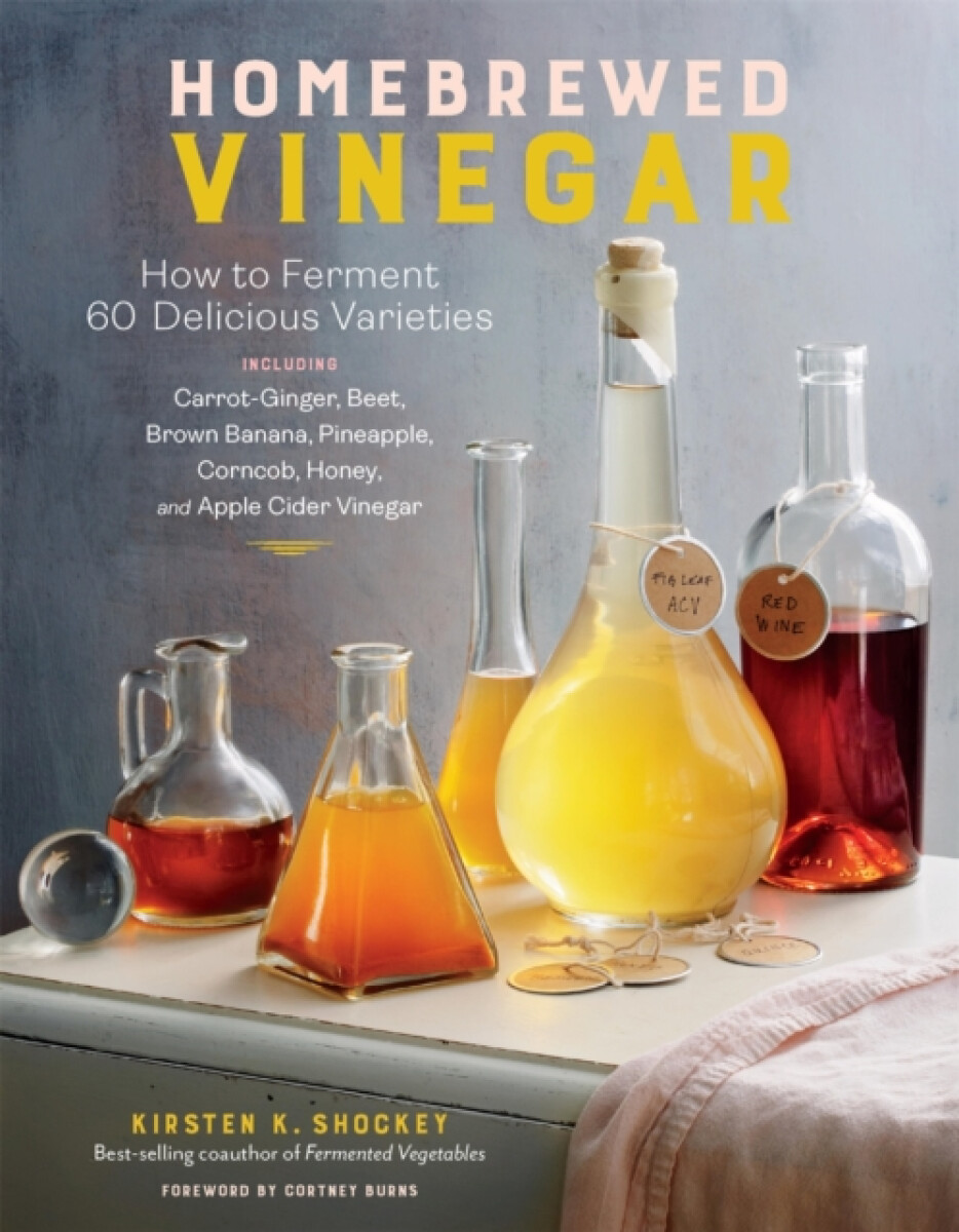 Kniha Homebrewed Vinegar