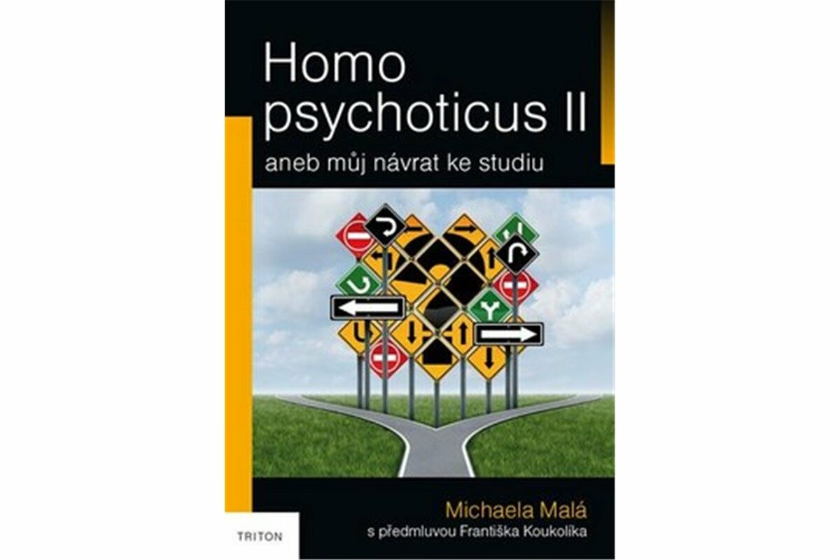 Kniha Homo psychoticus II aneb Můj návrat ke studiu