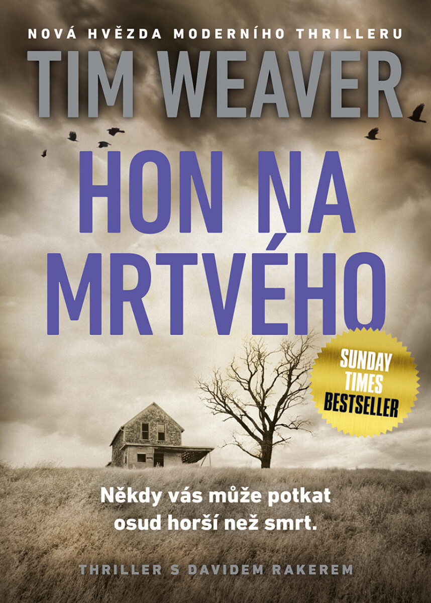 Levně Hon na mrtvého - Tim Weaver