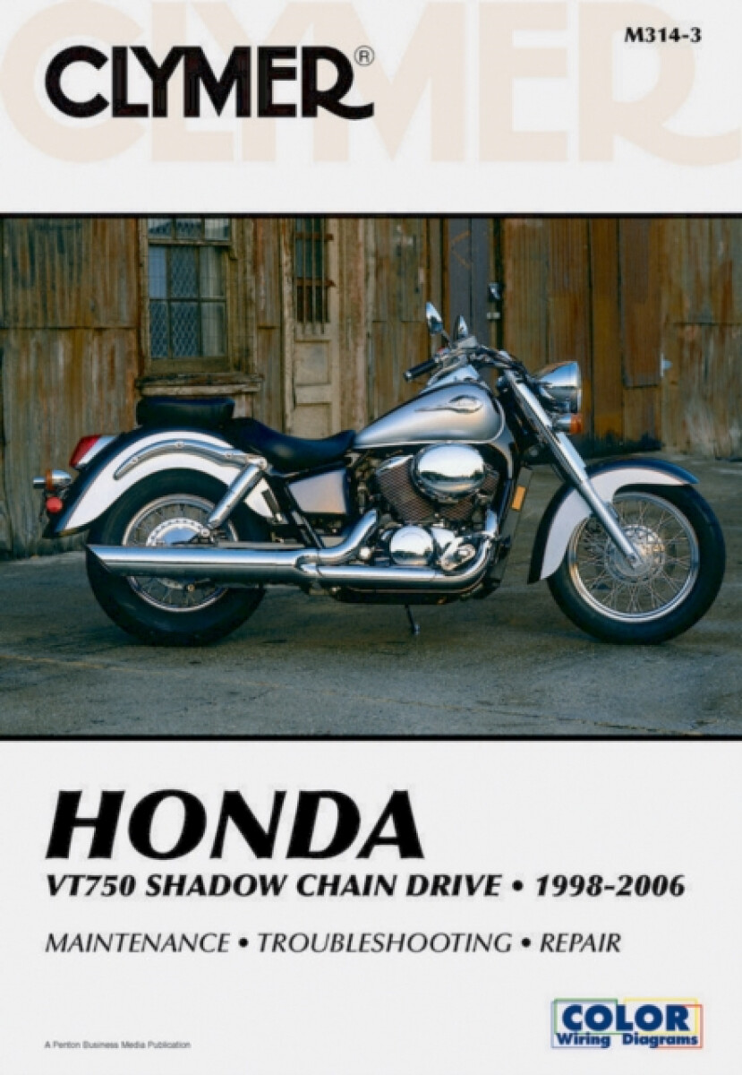 Kniha Honda VT750 Shadow Chain Drive Motorcycle (1998-2006) Service Repair Manual