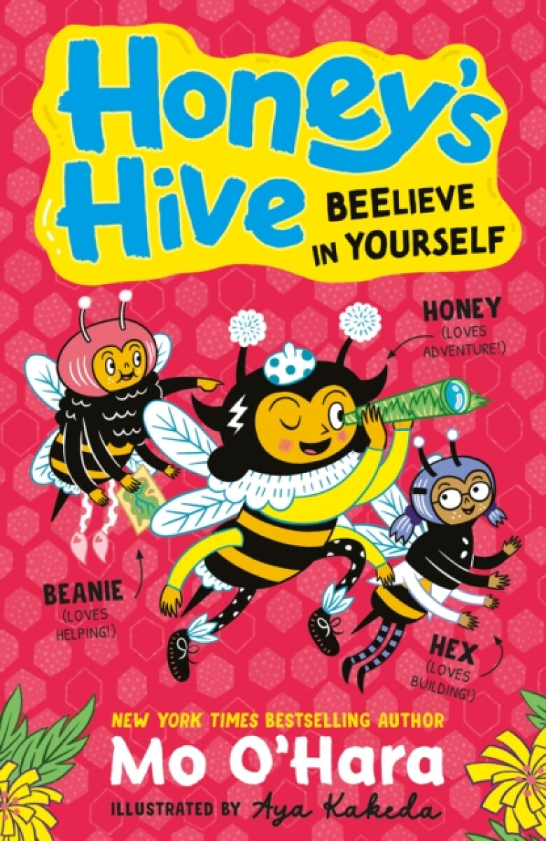 Kniha Honey's Hive: Beelieve in Yourself