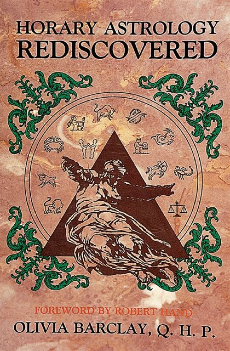 Kniha Horary Astrology Rediscovered