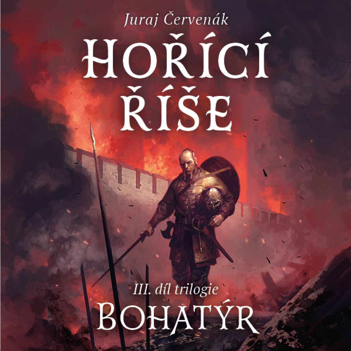 Levně Hořící říše - Juraj Červenák - audiokniha