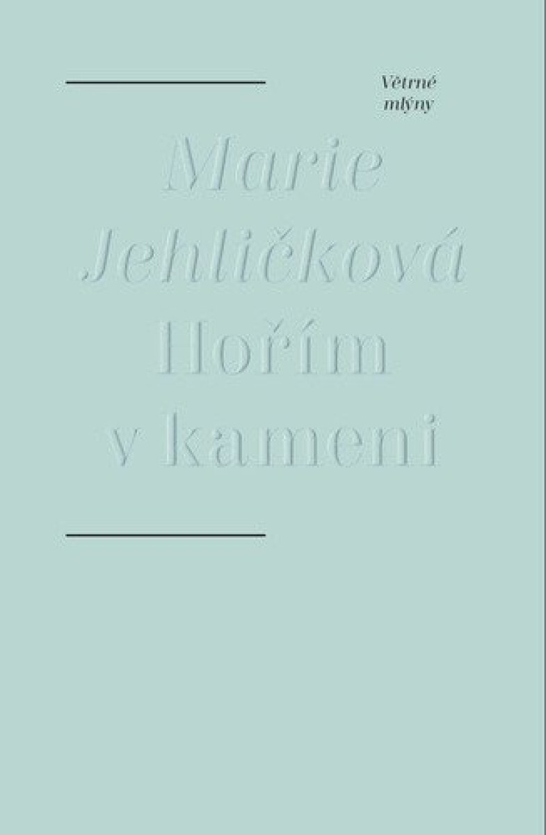 Kniha Hořím v kameni