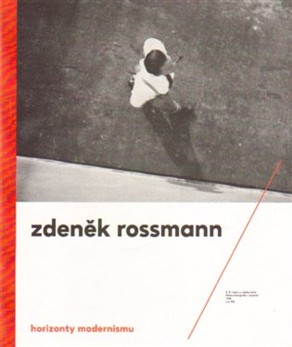 Kniha Horizonty modernismu – Zdeněk Rossmann (1905 – 1984)