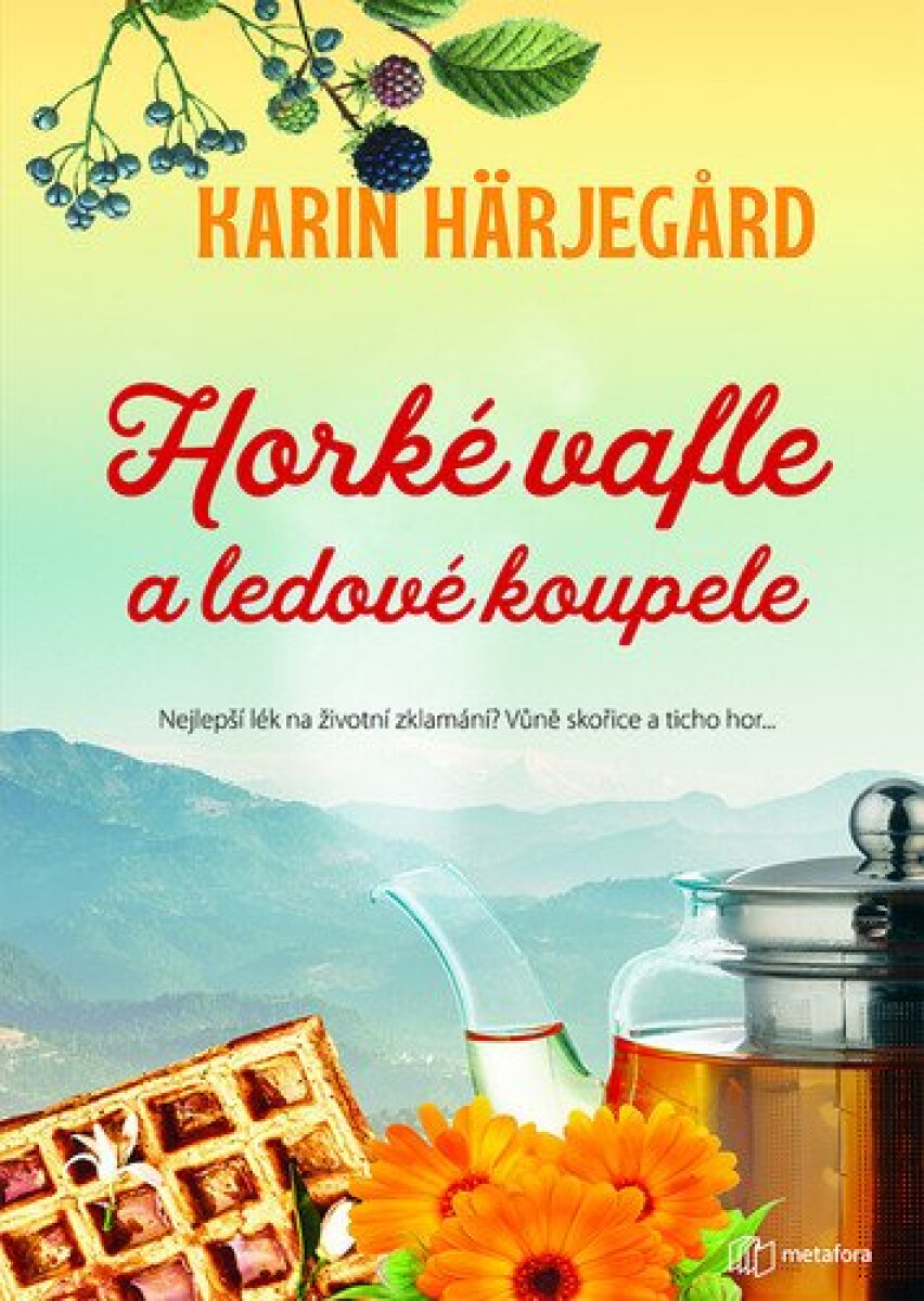 Kniha Horké vafle a ledové koupele