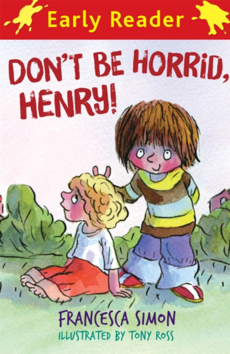 Kniha Horrid Henry Early Reader: Don't Be Horrid, Henry!