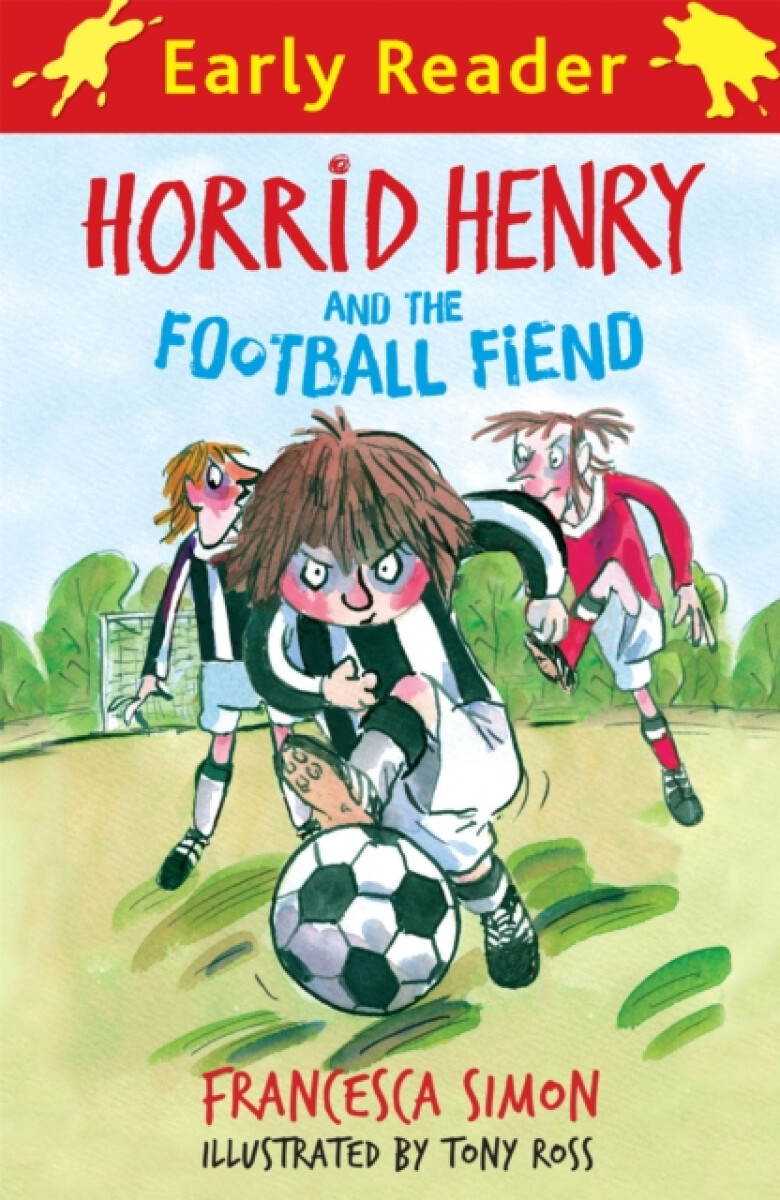 Kniha Horrid Henry Early Reader: Horrid Henry and the Football Fiend