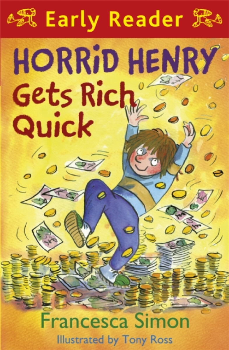 Kniha Horrid Henry Gets Rich Quick