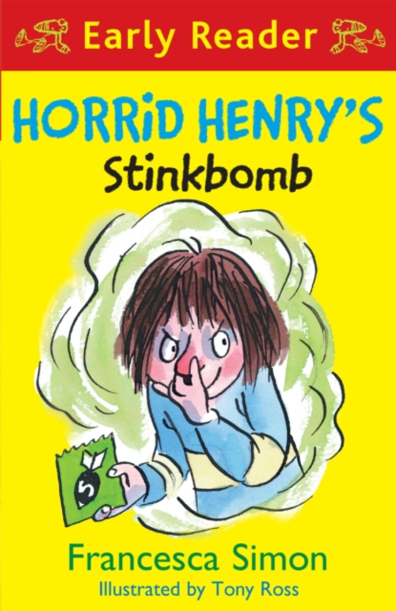 Kniha Horrid Henry Early Reader: Horrid Henry's Stinkbomb