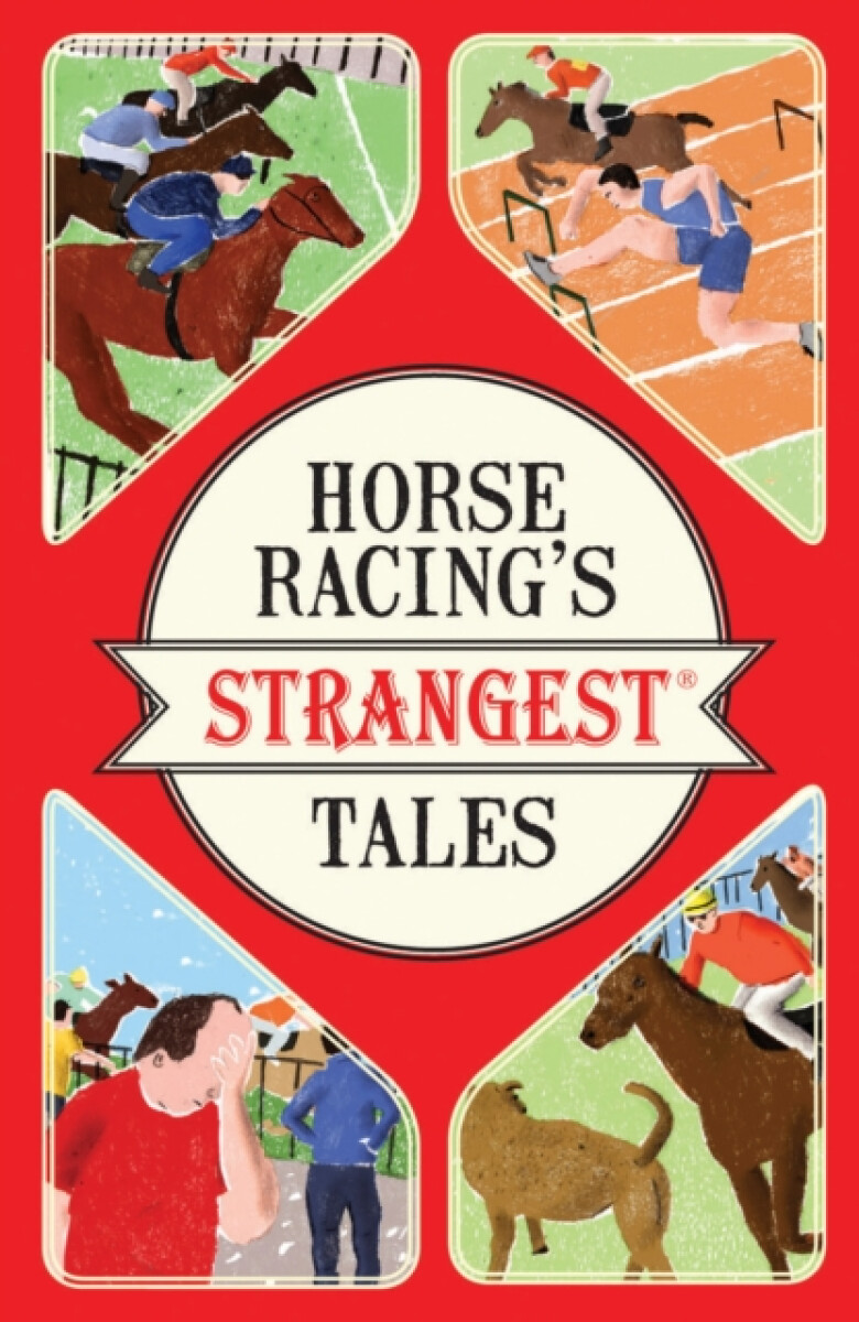 Kniha Horse Racing's Strangest Tales