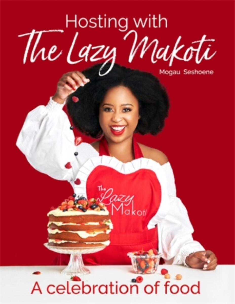 Levně Hosting with the Lazy Makoti - Mogau Seshoene