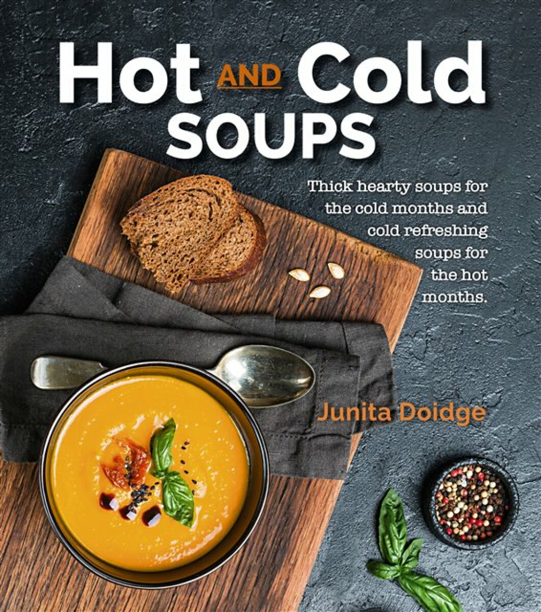 Kniha Hot and Cold Soups