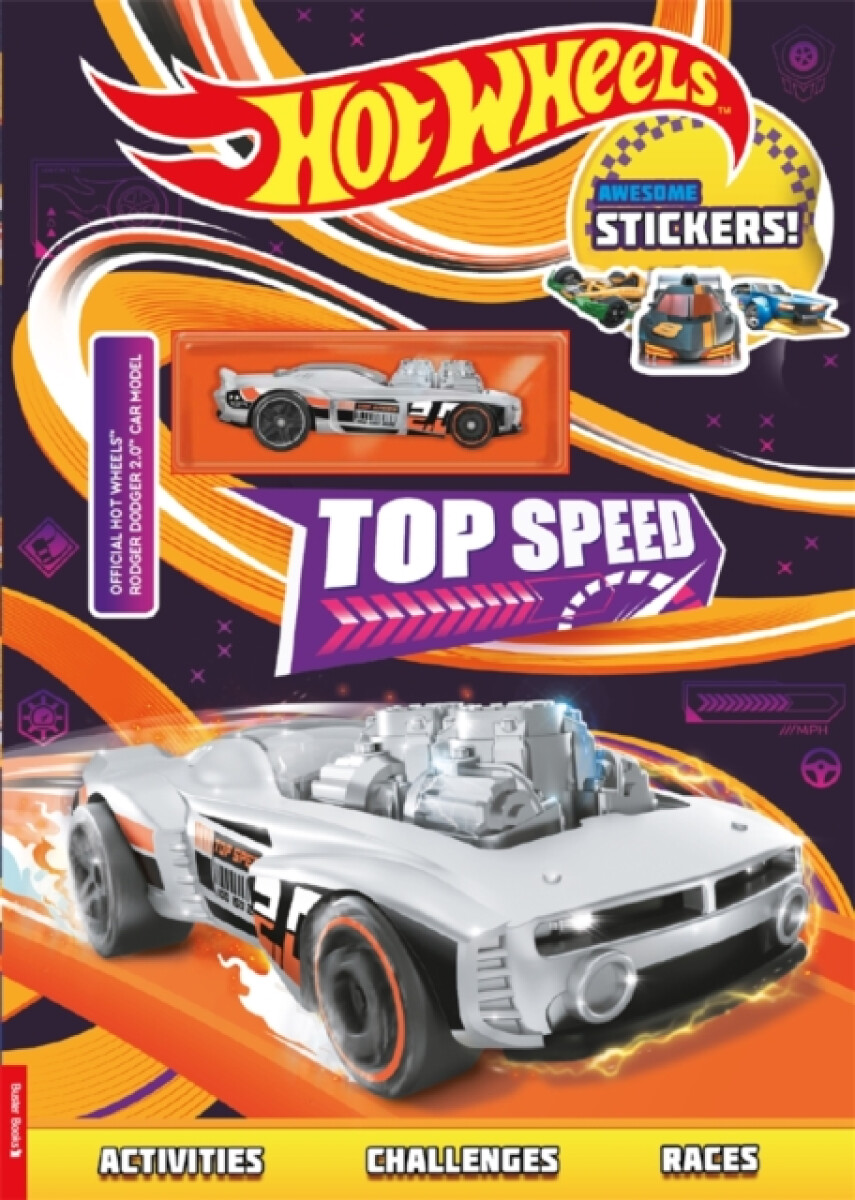 Kniha Hot Wheelsâ„¢: Top Speed (with stickers and Rodger Dodger 2.0â„¢ car model)