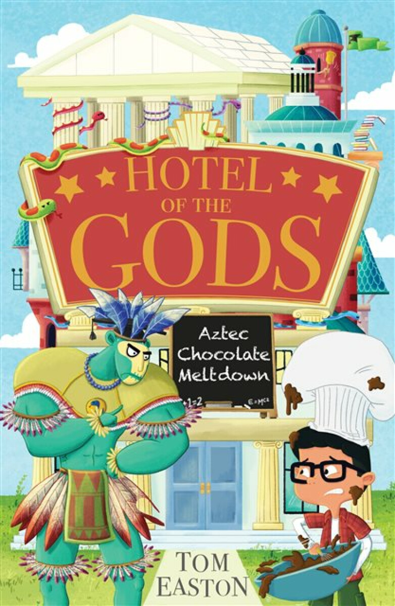 Kniha Hotel of the Gods: Aztec Chocolate Meltdown