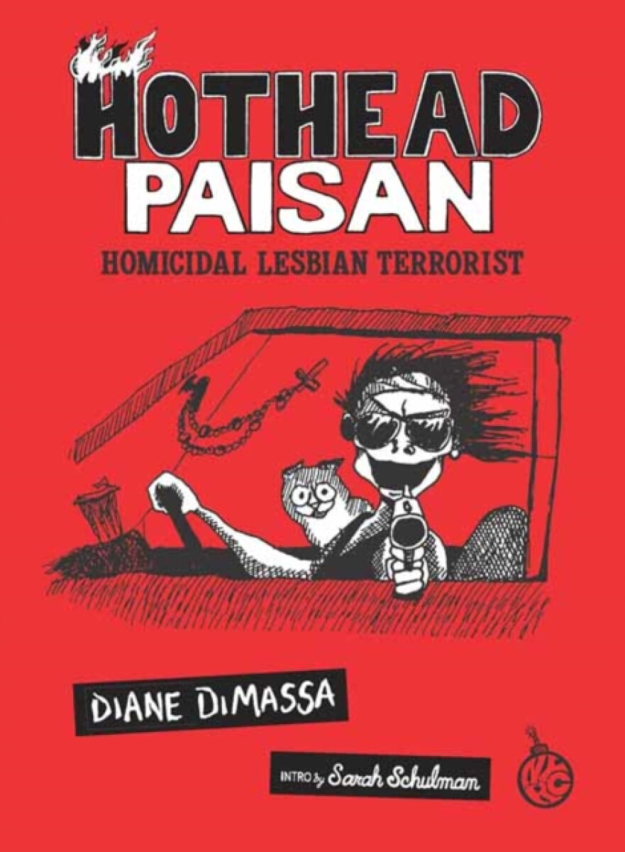 Kniha Hothead Paisan: Homicidal Lesbian Terrorist