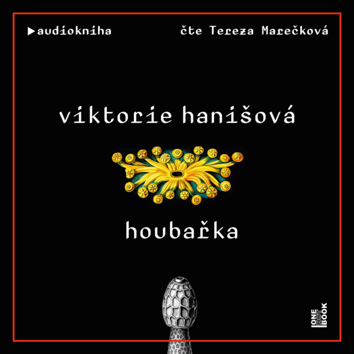 Levně Houbařka - Viktorie Hanišová - audiokniha