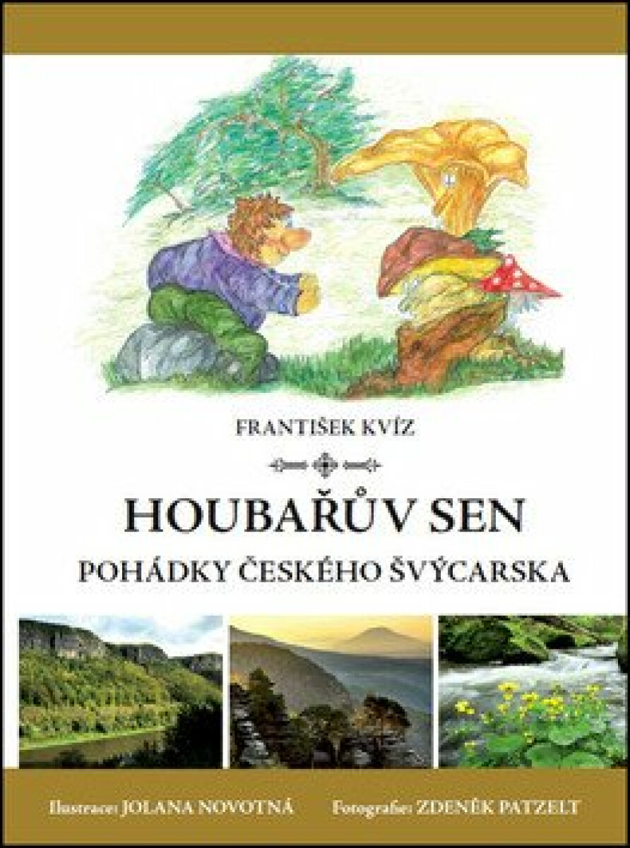 Kniha Houbařův sen - Pohádky Českého Švýcarska