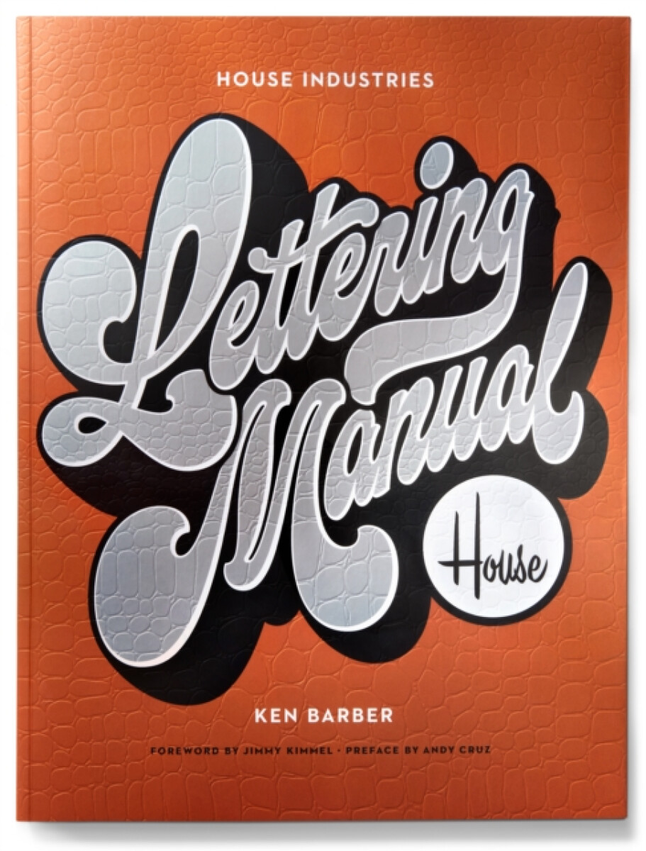 Kniha House Industries Lettering Manual (new edition)