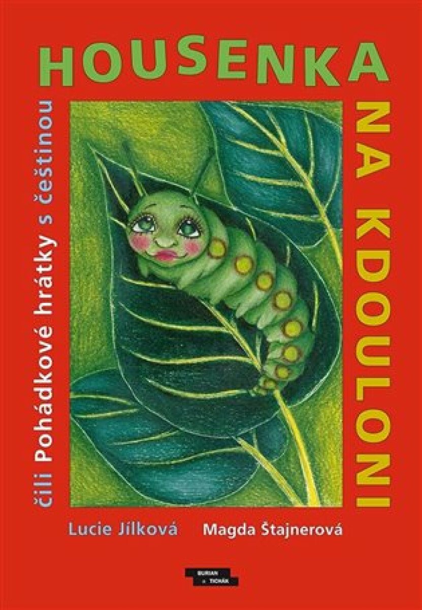 Housenka na kdouloni - Lucie Jílková, Magda Štajnerová