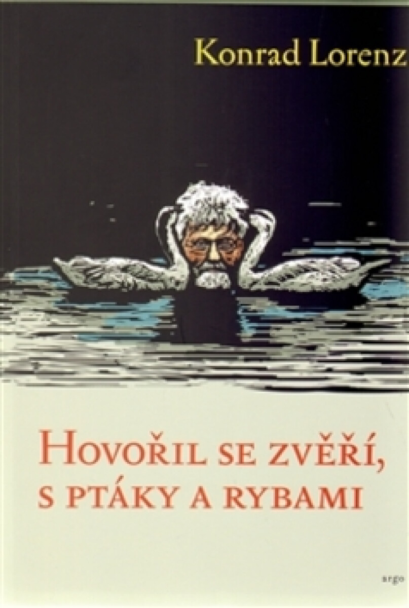 Kniha Hovořil se zvěří, ptáky a rybami
