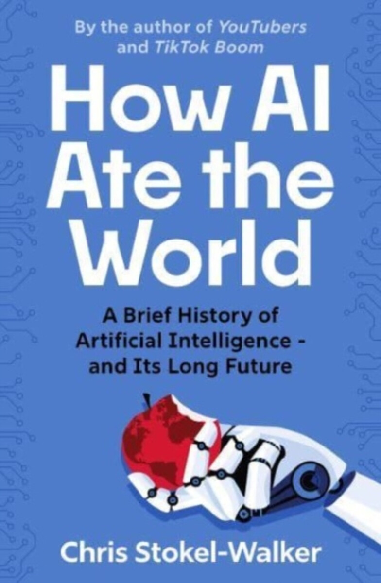 Kniha How AI Ate the World