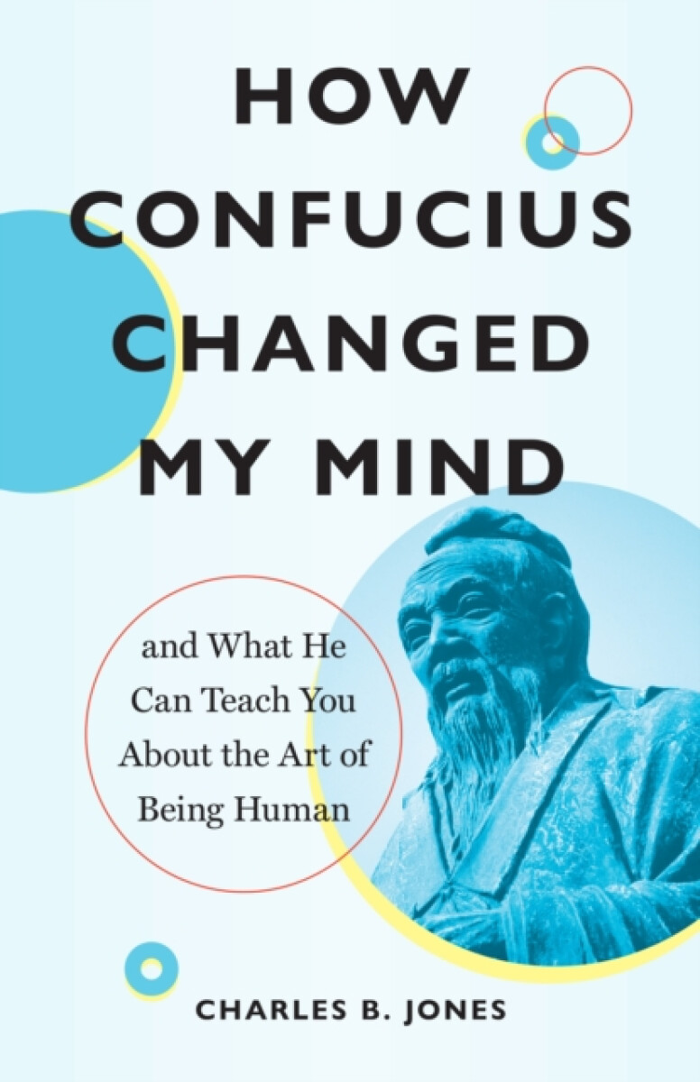 Kniha How Confucius Changed My Mind